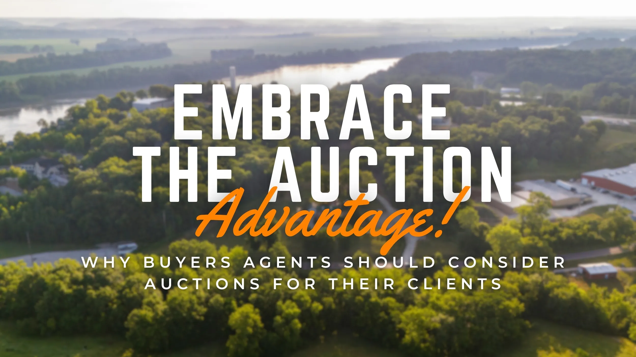 Embrace the Auction Advantage as a Buyers Agent